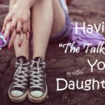 Having the Talk with Your Daughter