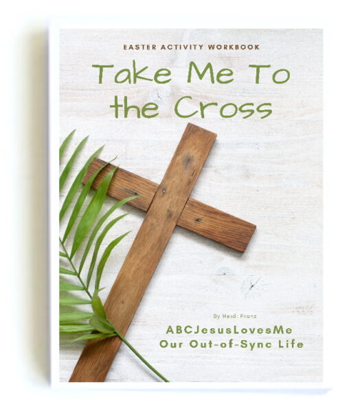 Take Me to the Cross Easter Activity Workbook