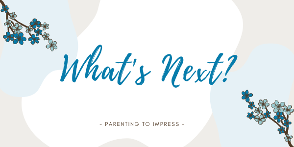 What's Next for Parenting to Impress
