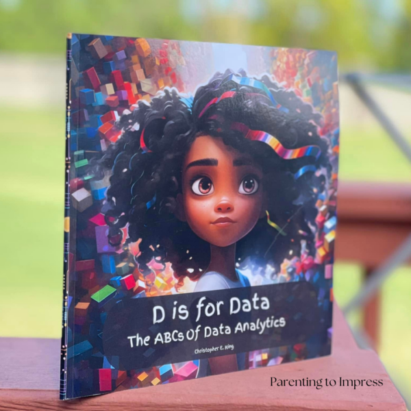 D is for Data: The ABCs of Data Analytics by Christopher King